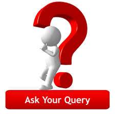 ask your query